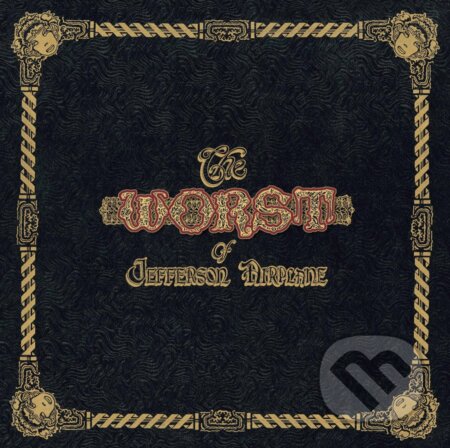 Hudobné CD: Jefferson Airplane: Worst Of LP (Hudobné albumy). Hudobné albumy, 2021 Hudobné CD: Jefferson Airplane: Worst Of LP (Hudobné albumy). Hudobné albumy, 2021