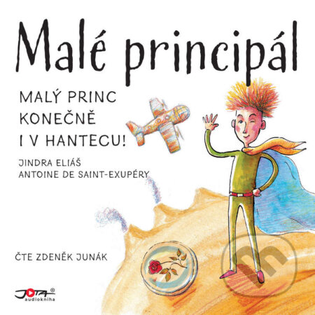 Malé principál - Antoine de Saint-Exupéry,Jindra Eliáš, Jota, 2021