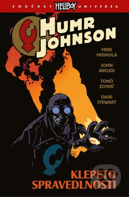 Kniha: Humr Johnson 2: Klepeto spravedlnosti (Jason Armstrong a Mike Mignola). Comics centrum, 2021 Kniha: Humr Johnson 2: Klepeto spravedlnosti (Jason Armstrong a Mike Mignola). Comics centrum, 2021