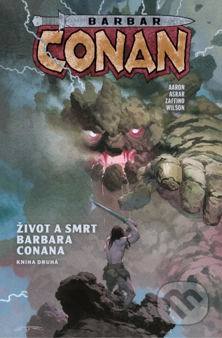 Kniha: Barbar Conan 2 (Jason Aaron). Comics centrum, 2021 Kniha: Barbar Conan 2 (Jason Aaron). Comics centrum, 2021