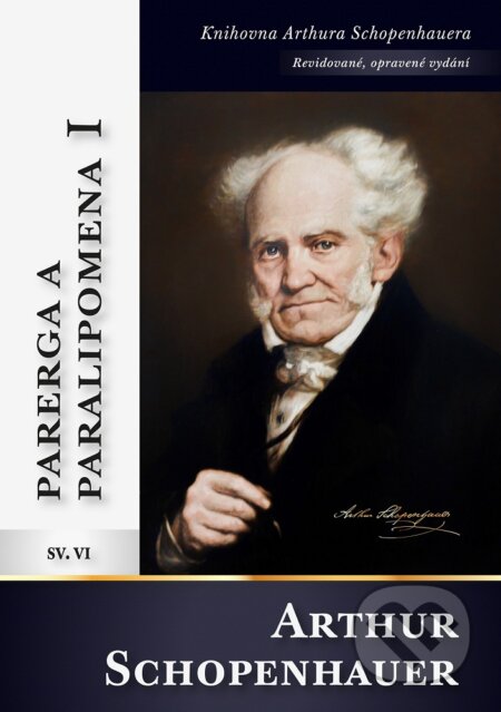 E-kniha: Parerga a paralipomena I (Arthur Schopenhauer). Michal Legelli, 2021 E-kniha: Parerga a paralipomena I (Arthur Schopenhauer). Michal Legelli, 2021