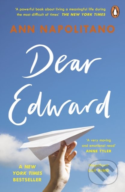 Kniha: Dear Edward (Ann Napolitano). Penguin Books, 2021 Kniha: Dear Edward (Ann Napolitano). Penguin Books, 2021