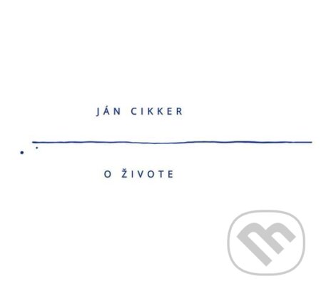 Hudební CD: Štátna filharmónia Košice: Ján Cikker - O živote (Hudobné albumy). Hudobné albumy, 2021 Hudební CD: Štátna filharmónia Košice: Ján Cikker - O živote (Hudobné albumy). Hudobné albumy, 2021