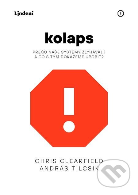 E-kniha: Kolaps (András Tilcsik a Chris Clearfield). Lindeni, 2019 E-kniha: Kolaps (András Tilcsik a Chris Clearfield). Lindeni, 2019