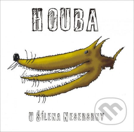 Houba: U šílena nesersrny LP - Houba, Hudobné albumy, 2021