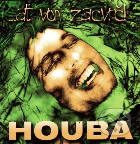 Houba: ...ať von zacvrč! LP - Houba, Hudobné albumy, 2021