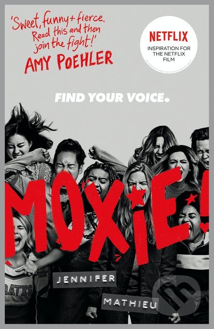 Kniha: Moxie (Jennifer Mathieu). Hachette Book Group US, 2021 Kniha: Moxie (Jennifer Mathieu). Hachette Book Group US, 2021