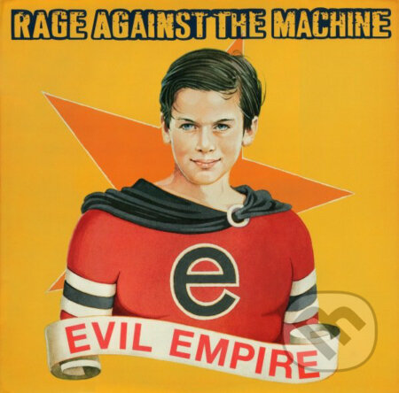 Hudební CD: Rage Against The Machine: Evil Empire (Music on Vinyl). Music on Vinyl, 2009 Hudební CD: Rage Against The Machine: Evil Empire (Music on Vinyl). Music on Vinyl, 2009