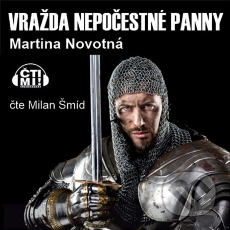 Audiokniha: Vražda nepočestné panny (Martina Novotná). Čti mi!, 2021 Audiokniha: Vražda nepočestné panny (Martina Novotná). Čti mi!, 2021