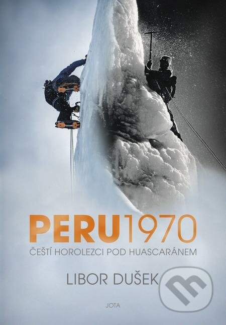 E-kniha: Peru 1970 (Libor Dušek). Jota, 2020 E-kniha: Peru 1970 (Libor Dušek). Jota, 2020