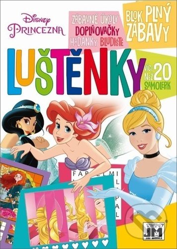 Kniha: Luštěnky Disney Princezny (Jiří Models). Jiří Models, 2021 Kniha: Luštěnky Disney Princezny (Jiří Models). Jiří Models, 2021