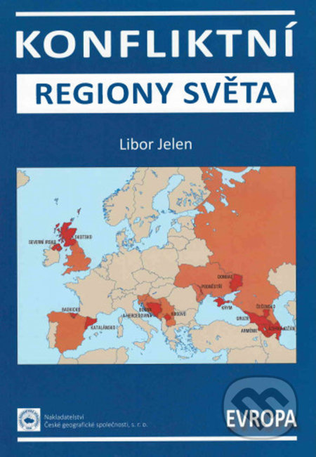 Kniha: Konfliktní regiony Světa 1 (Česká geografická společnost). Česká geografická společnost, 2021 Kniha: Konfliktní regiony Světa 1 (Česká geografická společnost). Česká geografická společnost, 2021