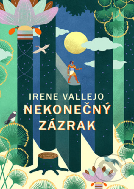 Kniha: Nekonečný zázrak (Irene Vallejo). Leda, 2021 Kniha: Nekonečný zázrak (Irene Vallejo). Leda, 2021