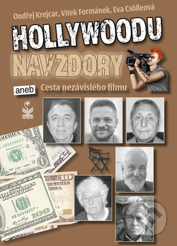 Kniha: Hollywoodu navzdory (Eva Csölleová, Ondřej Krejcar a Vítek Formánek). Petrklíč, 2021 Kniha: Hollywoodu navzdory (Eva Csölleová, Ondřej Krejcar a Vítek Formánek). Petrklíč, 2021