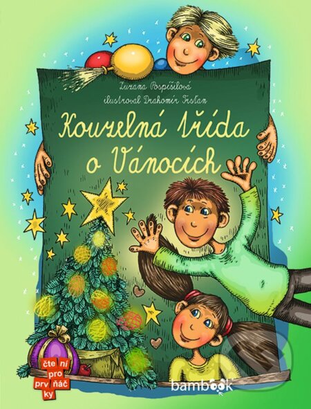 E-kniha: Kouzelná třída o Vánocích (Drahomír Trsťan a Zuzana Pospíšilová). Grada, 2020 E-kniha: Kouzelná třída o Vánocích (Drahomír Trsťan a Zuzana Pospíšilová). Grada, 2020