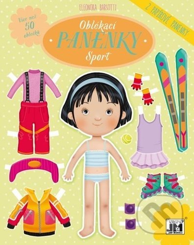 Oblékací panenky - Sport (Elleonora Barsotti). Jiří Models, 2021 Oblékací panenky - Sport (Elleonora Barsotti). Jiří Models, 2021