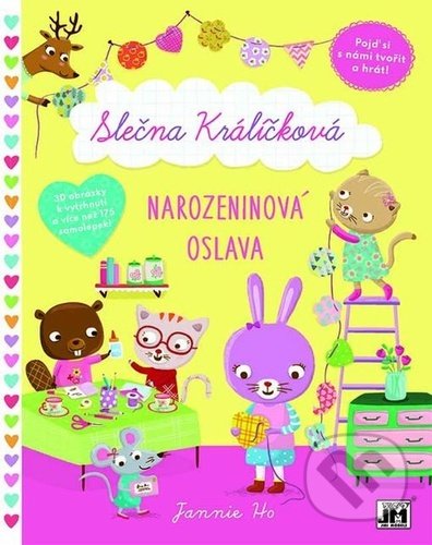 Kniha: Slečna Králíčková: Narozeninová oslava (Jannie Ho). Jiří Models, 2021 Kniha: Slečna Králíčková: Narozeninová oslava (Jannie Ho). Jiří Models, 2021