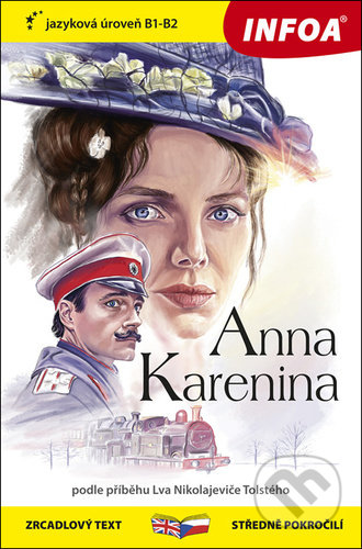Kniha: Anna Karenina (INFOA). INFOA, 2021 Kniha: Anna Karenina (INFOA). INFOA, 2021