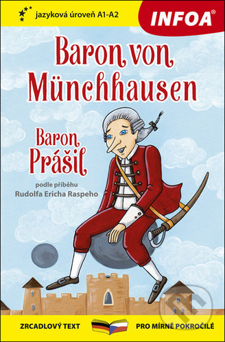 Kniha: Baron von Münchhausen / Baron Prášil (INFOA). INFOA, 2021 Kniha: Baron von Münchhausen / Baron Prášil (INFOA). INFOA, 2021