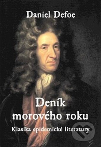 Kniha: Deník morového roku (Daniel Defoe). Nakladatelství NZB, 2021 Kniha: Deník morového roku (Daniel Defoe). Nakladatelství NZB, 2021