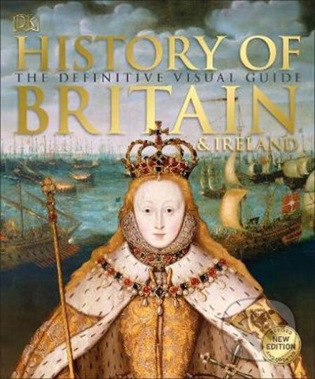 Kniha: History of Britain and Ireland (Dorling Kindersley). Dorling Kindersley, 2019 Kniha: History of Britain and Ireland (Dorling Kindersley). Dorling Kindersley, 2019