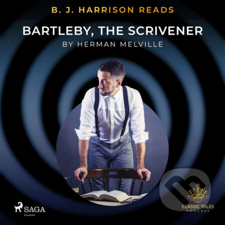 B. J. Harrison Reads Bartleby, the Scrivener (EN) - Herman Melville, Saga Egmont, 2021