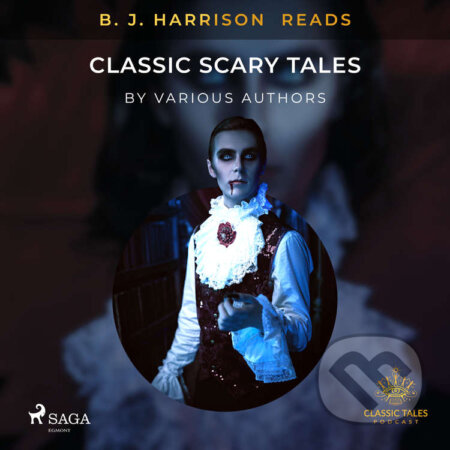 B. J. Harrison Reads Classic Scary Tales (EN) - Rôzni autori, Saga Egmont, 2021
