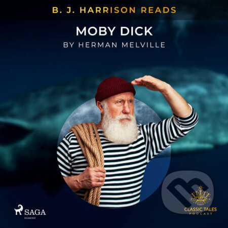 Audiokniha: B. J. Harrison Reads Moby Dick (EN) (Herman Melville). Saga Egmont, 2021 Audiokniha: B. J. Harrison Reads Moby Dick (EN) (Herman Melville). Saga Egmont, 2021