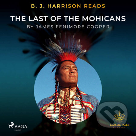 B. J. Harrison Reads The Last of the Mohicans (EN) - James Fenimore Cooper, Saga Egmont, 2021