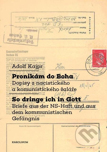 E-kniha: Pronikám do Boha / So dringe ich in Gott (3312). Karolinum, 2021 E-kniha: Pronikám do Boha / So dringe ich in Gott (3312). Karolinum, 2021