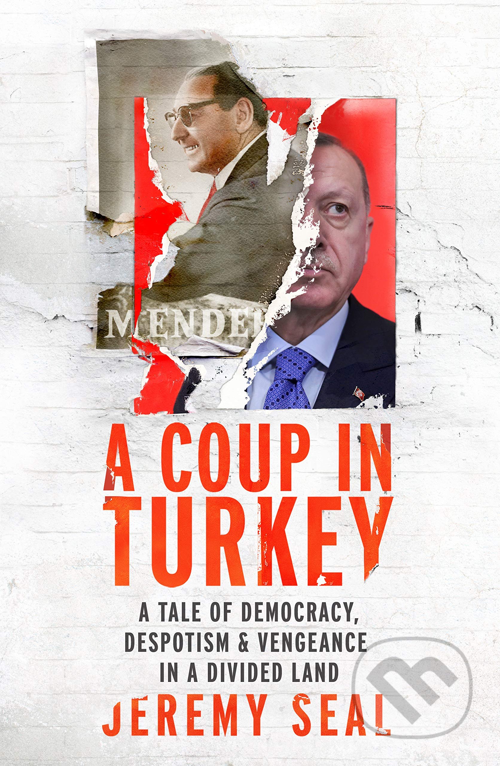Kniha: A Coup in Turkey (Jeremy Seal). Chatto and Windus, 2021 Kniha: A Coup in Turkey (Jeremy Seal). Chatto and Windus, 2021