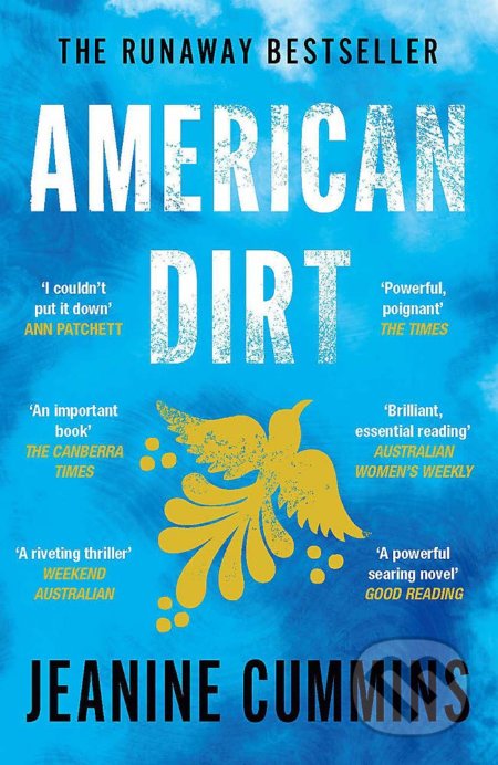 Kniha: American Dirt (Jeanine Cummins). Tinder, 2021 Kniha: American Dirt (Jeanine Cummins). Tinder, 2021