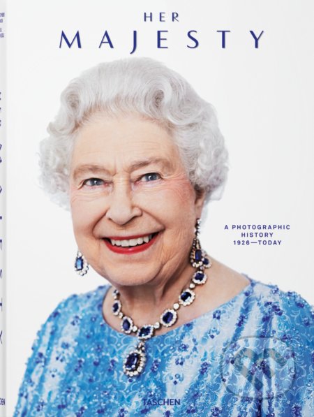 Kniha: Her Majesty (Reuel Golden). Taschen, 2020 Kniha: Her Majesty (Reuel Golden). Taschen, 2020