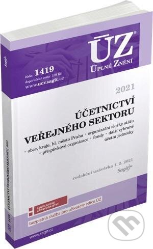 Kniha: Úplné Znění - ÚSC, organizační složky státu, příspěvkové organizace, státní fondy a další instituce) 2021 (Sagit). Sagit, 2021 Kniha: Úplné Znění - ÚSC, organizační složky státu, příspěvkové organizace, státní fondy a další instituce) 2021 (Sagit). Sagit, 2021