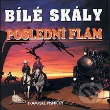 Hudobné CD: Bílé skaly: Poslední flám (). , 2010 Hudobné CD: Bílé skaly: Poslední flám (). , 2010