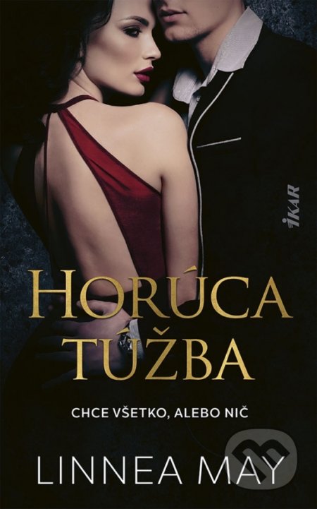 Kniha: Horúca túžba (Linnea May). Ikar, 2021 Kniha: Horúca túžba (Linnea May). Ikar, 2021