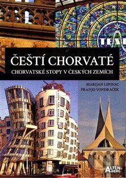 Kniha: Čeští Chorvaté – chorvatské stopy v českých zemích (Franjo Vondraček a Marijan Lipovac). Altenberg, 2021 Kniha: Čeští Chorvaté – chorvatské stopy v českých zemích (Franjo Vondraček a Marijan Lipovac). Altenberg, 2021