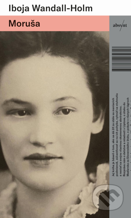 Kniha: Moruša (Iboja Wandall-Holm). Absynt, 2021 Kniha: Moruša (Iboja Wandall-Holm). Absynt, 2021