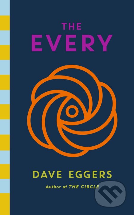Kniha: The Every (Dave Eggers). Penguin Books, 2021 Kniha: The Every (Dave Eggers). Penguin Books, 2021