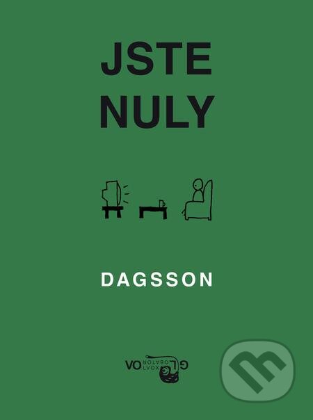 E-kniha: Jste nuly (Hugleikur Dagsson). Volvox Globator, 2019 E-kniha: Jste nuly (Hugleikur Dagsson). Volvox Globator, 2019