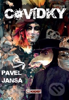 Kniha: Covídky (Pavel Jansa). Monument, 2021 Kniha: Covídky (Pavel Jansa). Monument, 2021