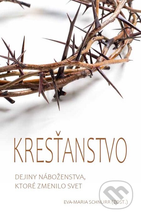 E-kniha: Kresťanstvo (Eva-Maria Schnurr). N Press, 2021 E-kniha: Kresťanstvo (Eva-Maria Schnurr). N Press, 2021