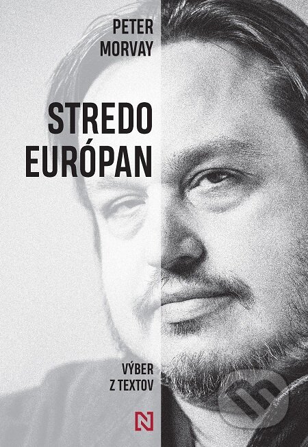 E-kniha: Stredoeurópan - Výber z textov (Peter Morvay). N Press, 2021 E-kniha: Stredoeurópan - Výber z textov (Peter Morvay). N Press, 2021