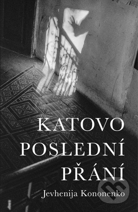 E-kniha: Katovo poslední přání (Jevhenija Kononenko). Volvox Globator, 2020 E-kniha: Katovo poslední přání (Jevhenija Kononenko). Volvox Globator, 2020