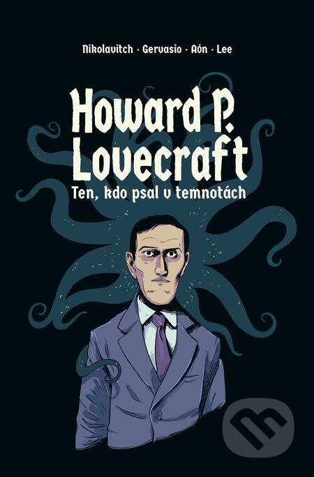 E-kniha: Howard P. Lovecraft (Alex Nikolavitch). Volvox Globator, 2019 E-kniha: Howard P. Lovecraft (Alex Nikolavitch). Volvox Globator, 2019