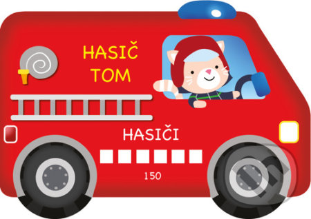 Kniha: Hasiči: Hasič Tom (Drobek). Drobek, 2021 Kniha: Hasiči: Hasič Tom (Drobek). Drobek, 2021