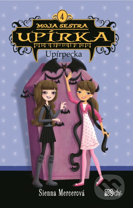 Kniha: Moja sestra upírka 4: Upírpecka (Sienna Mercer). CooBoo SK, 2021 Kniha: Moja sestra upírka 4: Upírpecka (Sienna Mercer). CooBoo SK, 2021