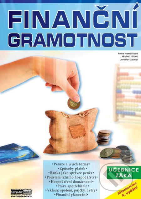 Kniha: Finanční gramotnost (Petra Navrátilová). Computer Media, 2021 Kniha: Finanční gramotnost (Petra Navrátilová). Computer Media, 2021