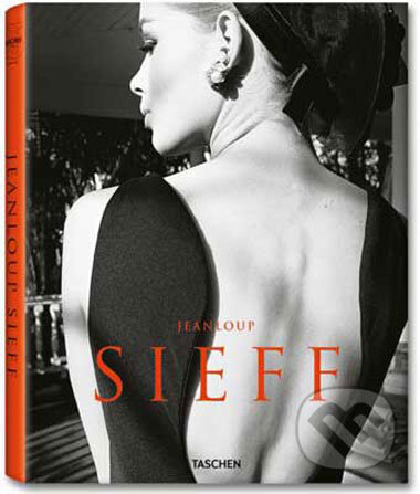 Kniha: Jeanloup Sieff (Jeanloup Sieff). Taschen, 2010 Kniha: Jeanloup Sieff (Jeanloup Sieff). Taschen, 2010