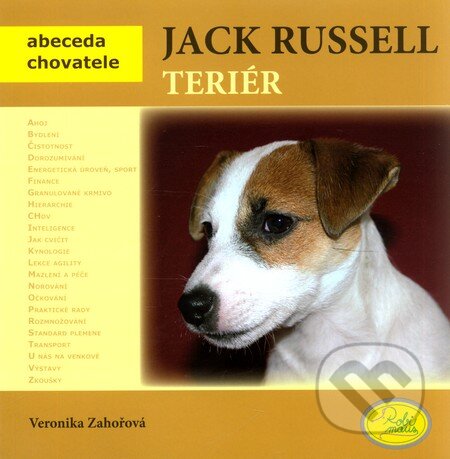 Kniha: Jack Russell teriér (Veronika Zahořová). Robimaus, 2010 Kniha: Jack Russell teriér (Veronika Zahořová). Robimaus, 2010